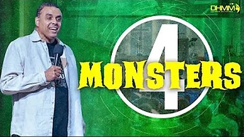 MONSTERS: PART 4 (WE ARE BETTER TOGETHER)| DAG HEWARD-MILLS | THE EXPERIENCE