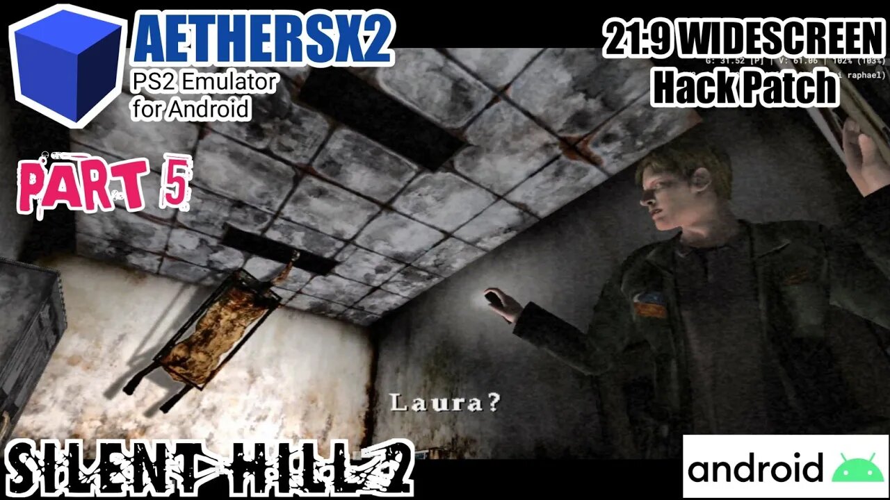 Silent Hill 2 (PS2) - PART 5 / ULTRA WIDESCREEN Patch 21:9 / AETHERSX2  Android SD 855+