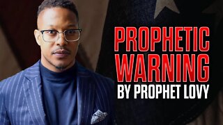 Prophetic Warning for America and the Church by @Prophet Lovy