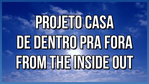 De Dentro Para Fora - Projeto casa - Letra - From The Inside Out - Hillsong United