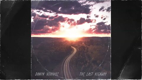 The Last Highway - Trippy Shoegaze and Gloomy Rock by Danya Vodovoz [Royalty Free]