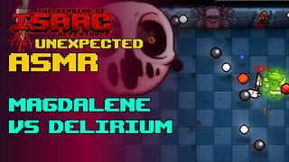 The Unexpected ASMR With Isaac | Maggy's Delirium Run Ends Into A Peaceful Sleep