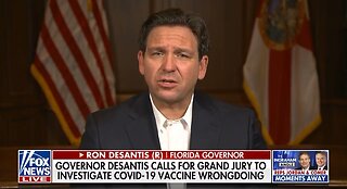 Governor DeSantis calls for Grand Jury to Investigate COVID-19 Vaccine Wrongdoing