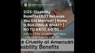 2/25: Disability Benefits LOST Bc You Got Married? | Rome Is BUILDING A WHAT? NO TO NATO, NO TO WAR!