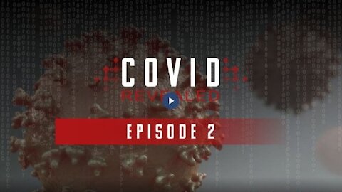 COVID Revealed - Episode 2: Robert F. Kennedy Jr., Dr. Peter McCullough