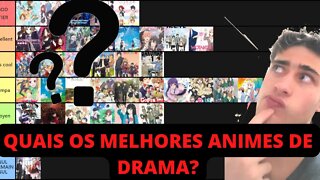 TIER LIST DE ANIMES DRAMATICOS QUAL O MELHOR????? FEAT Yuno PT 1