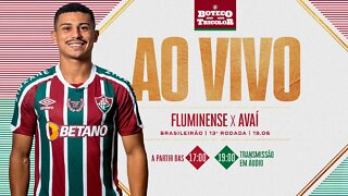 AO VIVO - FLUMINENSE X AVAÍ | BRASILEIRÃO 2022