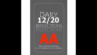 December 20 – AA Meeting - Daily Reflections - Alcoholics Anonymous - Read Along