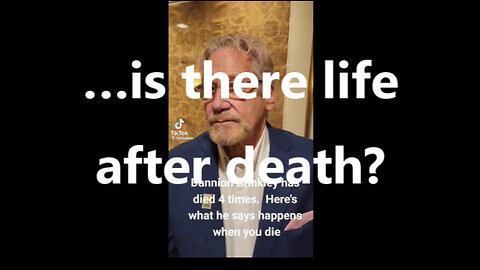 …is there life after death?