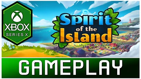 Spirit of the island | Xbox Series X Gameplay