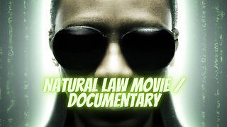 Natural Law Movie (Must Watch!!) #CommonLaw #YourRights #NaturalLaw #LawOfTheLand #AudioBook
