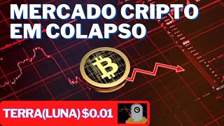 #Mercado cripto em colapso# LUNA Vai a $0.01 centavos #BITCOIN 24K