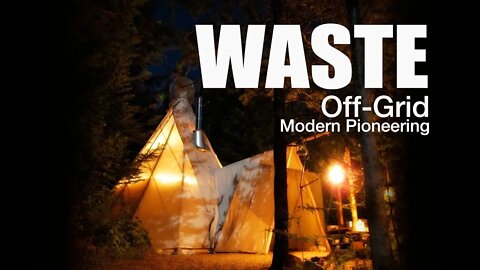 12 Steps to Dealing with Waste when living Off-Grid