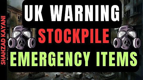 UK Households Warned To Stockpile Emergency Items