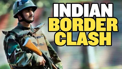 India Captures Chinese Camp in Border Clash