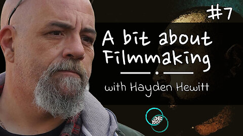 Hayden Hewitt: A bit about Filmmaking | #7 | Reflections | The World of Momus Podcast