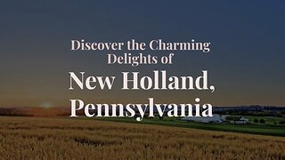 Charming delights of New Holland, PA | stufftodo.us