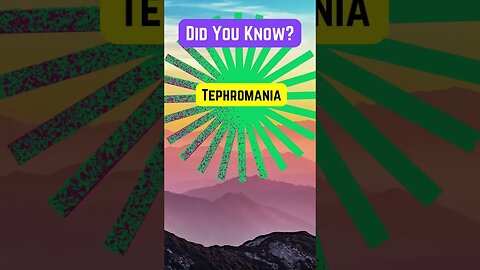 Face your Tephromania!