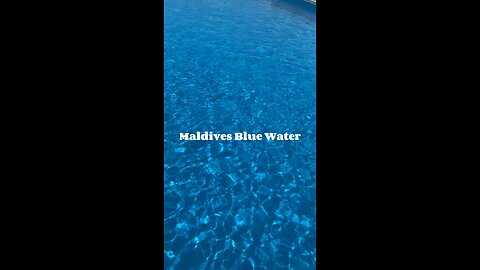 Maldives Blue Waters 💧💧