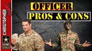 Pros and cons to being an Army officer