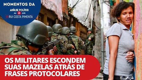 Os militares escondem suas mazelas atrás de frases protocolares | Análise Política na TV 247