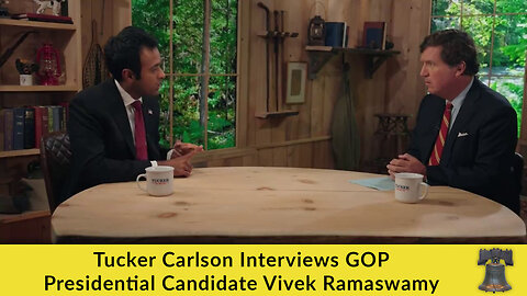 Tucker Carlson Interviews GOP Presidential Candidate Vivek Ramaswamy