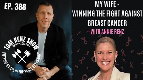 My Wife - Winning the Fight Against Breast Cancer