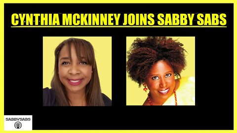 CYNTHIA MCKINNEY JOINS SABBY SABS