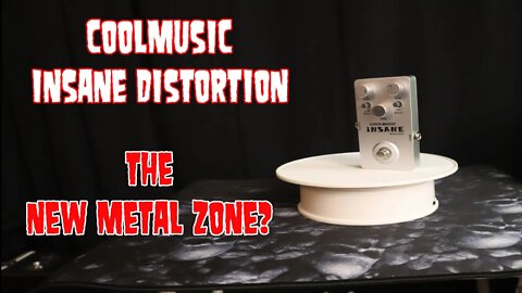 Coolmusic Insane Distortion The new Metal Zone??