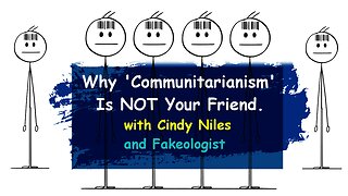 Why Communitarianism Is NOT Your Friend