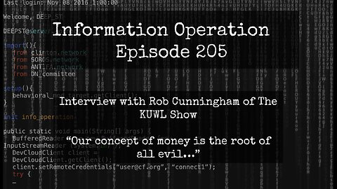 IO Episode 205 - Rob Cunningham, The KUWL Show - Our Concept Of Money
