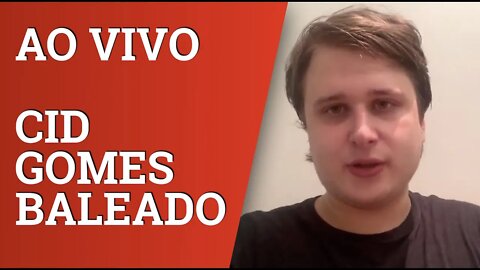 URGENTE: Senador Cid Gomes é baleado em Sobral no Ceará