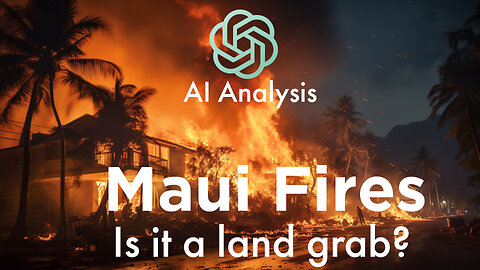 ChatGPT analysis: Does Hawaii's new law prevent or perpetrate a land grab from Maui fire victims?