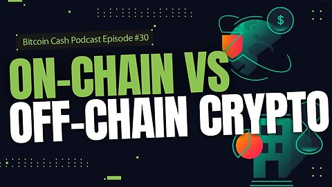 On Chain VS Off Chain Crypto