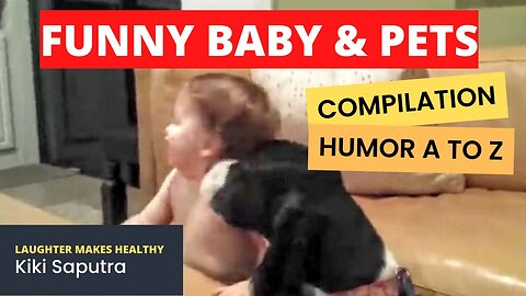 Funny Baby and Pets