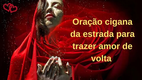 Umbanda Brasil ⚔️⚔️ - Oração cigana da estrada para trazer amor de volta 💖💖