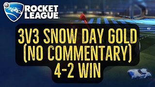 Let's Play Rocket League Gameplay No Commentary 3v3 Snow Day Gold 4-5 Win