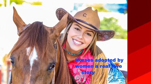 Horses adopted by women, a real love story