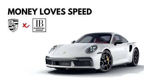 MONEY LOVES SPEED | Porsche x IB Capital Group™