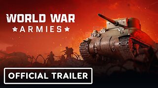 World War Armies - Official Steam Trailer