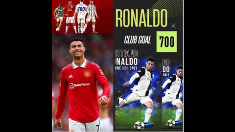 Ronaldo's 700th Club Goal