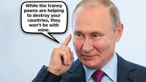 Leftists are Upset Over New Russian Law to Ban the West’s LGBTQ Tranny Madness There