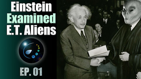 Assistant CONFESSES Albert Einstein ENCOUNTER with UFO Roswell Crash and E.T. Aliens | Ep. 01