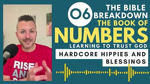 Numbers 6: Hard Core #Hippies and #Blessings