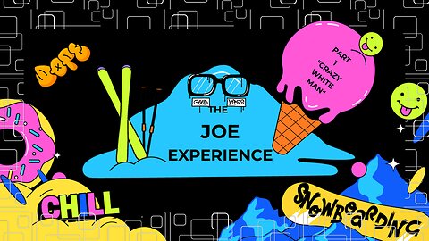 The JOE Experience.....(COMEDY) Episode 1... "Crazy White Man"