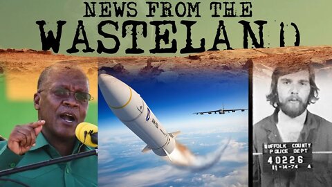 Missing Tanzanian President, Hypersonic Missile Tests, and Ronald DeFeo Jr. Dies