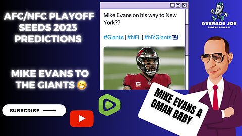 MIKE EVANS TO THE GIANTS? NFC/AFC 2023 playoff Ranking Seed Predictions