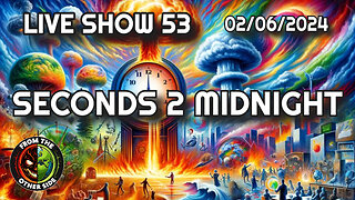 LIVE SHOW 53 - SECONDS TO MIDNIGHT - FROM THE OTHER SIDE - MINSK BELARUS