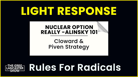 Nuclear Option, Really – Alinsky 101; Cloward & Piven Strategy!