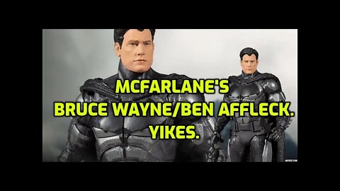 MCFARLANE BRUCE WAYNE FIGURE IS TERRIBLE - BEN AFFLECK BATMAN LIKENESS IS WAY OFF - NINJA KNIGHT